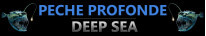 Pêche Profonde